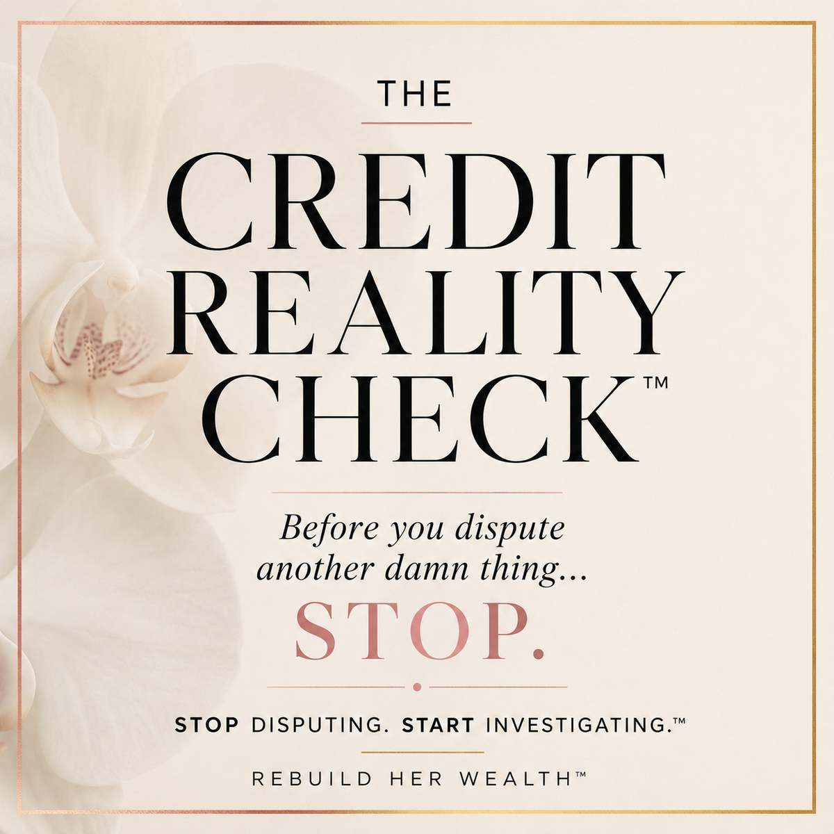 The Credit Reality Check™